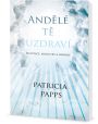 V�ce informac� o v�robku And�l� t� uzdrav� - Meditace, modlitby a n�vody