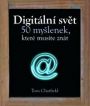 V�ce informac� o v�robku Digit�ln� sv�t - 50 my�lenek, kter� mus�te zn�t
