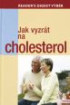 V�ce informac� o v�robku Jak vyzr�t na cholesterol