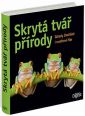 V�ce informac� o v�robku Skryt� tv�� p��rody - Z�hady �ivo�i�n� i rostlinn� ��e