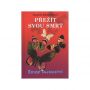 V�ce informac� o v�robku P�e��t svou smrt