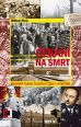 V�ce informac� o v�robku �ek�n� na smrt - Rodinn� t�bor �esk�ch �id� v Osv�timi