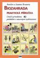 V�ce informac� o v�robku Biozahrada - praktick� p��ru�ka