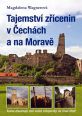 V�ce informac� o v�robku Tajemstv� z��cenin v �ech�ch a na Morav� (kniha obsahuje dv� voln� vstupenky na hrad Oko�)