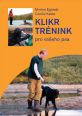 V�ce informac� o v�robku Klikrtr�nink pro va�eho psa