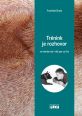 V�ce informac� o v�robku Tr�nink je rozhovor... ve kter�m m� i v� pes co ��ct