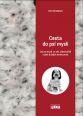 V�ce informac� o v�robku Cesta do ps� mysli - Jak psi mysl�, co c�t�, odkud p�i�li a jak� je jejich budoucnost