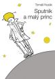 V�ce informac� o v�robku Sputnik a mal� princ