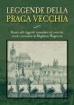 V�ce informac� o v�robku Leggende della Praga vecchia