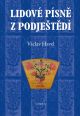 V�ce informac� o v�robku Lidov� p�sn� z Podje�t�d�