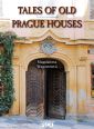 V�ce informac� o v�robku Tales of Old Prague Houses