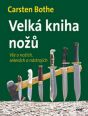 V�ce informac� o v�robku Velk� kniha no�� - V�e o no��ch, seker�ch a n�stroj�ch