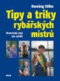 V�ce informac� o v�robku Tipy a triky ryb��sk�ch mistr�