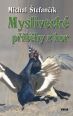 V�ce informac� o v�robku Mysliveck� p��b�hy z hor