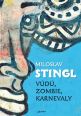 V�ce informac� o v�robku V�d�, zombie, karnevaly
