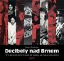 V�ce informac� o v�robku Decibely nad Brnem