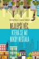 V�ce informac� o v�robku Nejlep�� v�c, kter� se mi nikdy nestala