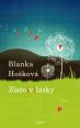 V�ce informac� o v�robku Zlato(v)l�sky