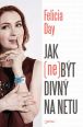 V�ce informac� o v�robku Jak (ne)b�t divn� na netu