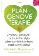 V�ce informac� o v�robku Pl�n genov� terapie - Zm�nou j�deln��ku a �ivotn�ho stylu p�evezm�te kontrolu nad sv�mi geny!