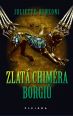V�ce informac� o v�robku Zlat� chim�ra Borgi�