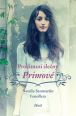 V�ce informac� o v�robku Procitnut� sle�ny Primov�