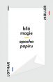 V�ce informac� o v�robku B�l� magie / Epocha pap�ru