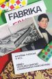 V�ce informac� o v�robku Fabrika - P��b�h textiln�ch baron� z moravsk�ho Manchesteru