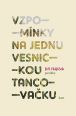 V�ce informac� o v�robku Vzpom�nky na jednu vesnickou tancova�ku