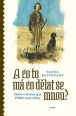 V�ce informac� o v�robku A co to m� co d�lat se mnou? Zlo�in v b�eznu 1945. P��b�h moj� rodiny