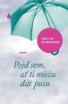 V�ce informac� o v�robku Poj� sem, a� ti m��u d�t pusu