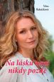 V�ce informac� o v�robku Na l�sku nen� nikdy pozd�