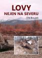 V�ce informac� o v�robku Lovy nejen na severu