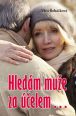 V�ce informac� o v�robku Hled�m mu�e za ��elem�