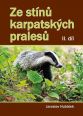 V�ce informac� o v�robku Ze st�n� karpatsk�ch prales� II. d�l