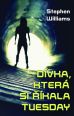 V�ce informac� o v�robku D�vka, kter� si ��kala Tuesday