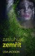 V�ce informac� o v�robku Zasluhuje zem��t