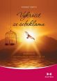 V�ce informac� o v�robku Vykro�it ze sebeklamu - Buddhovo osvobozuj�c� u�en� o ne-j�