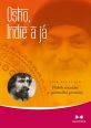V�ce informac� o v�robku Osho, Indie a j� - P��b�h sexu�ln� a spiritu�ln� prom�ny
