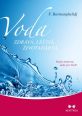 V�ce informac� o v�robku Voda zdrav�, l��iv�, �ivotad�rn� - Nejste nemocn�, m�te jen ��ze�!