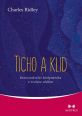 V�ce informac� o v�robku Ticho a klid - Kraniosakr�ln� biodynamika a evoluce v�dom�