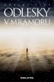 V�ce informac� o v�robku Odlesky v mramoru