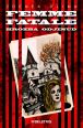 V�ce informac� o v�robku Femme fatale - Hrozba odjinud