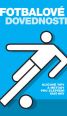 V�ce informac� o v�robku Fotbalov� dovednosti - Kl��ov� tipy a metody pro zlep�en� Va�� hry