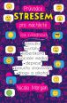 V�ce informac� o v�robku Pr�vodce stresem pro n�ctilet�