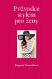 V�ce informac� o v�robku Pr�vodce stylem pro �eny