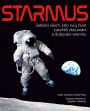 V�ce informac� o v�robku STARMUS - Setk�n� v�ech, kdo sv�j �ivot zasv�tili zkoum�n� a dob�v�n� vesm�ru