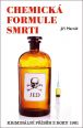 V�ce informac� o v�robku Chemick� formule smrti - Krimin�ln� p��b�h z roku 1981