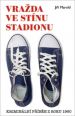 V�ce informac� o v�robku Vra�da ve st�nu stadionu - Krimin�ln� p��b�h z roku 1980