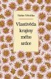 V�ce informac� o v�robku Vlastiv�da krajiny m�ho srdce